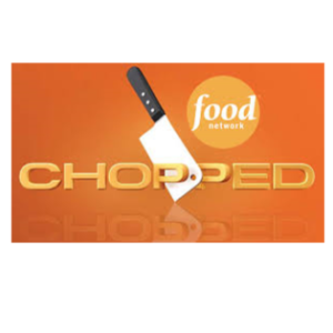 CHOPPED ON FOOD NETWORK